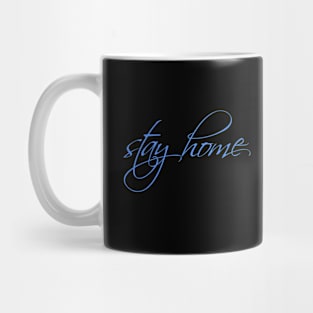 stay home Mug